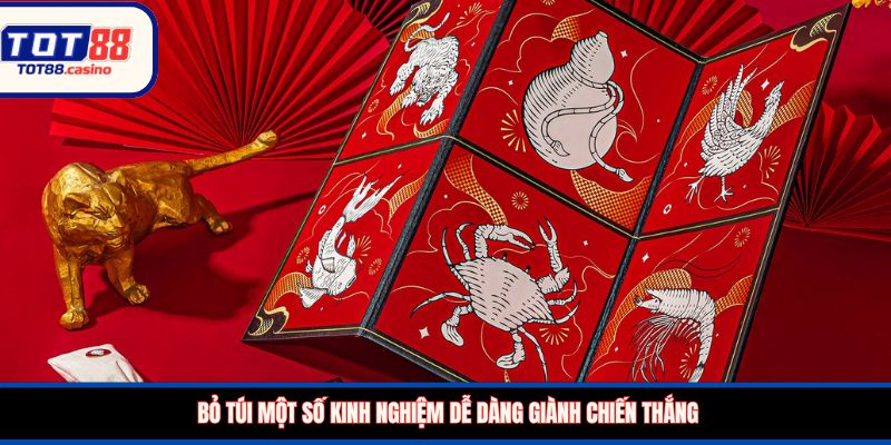 Bỏ túi một số kinh nghiệm dễ dàng giành chiến thắng