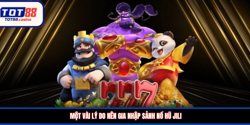 Những siêu phẩm cá cược hot nhất sảnh Jili
