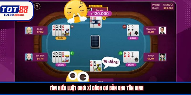 Tìm hiểu luật chơi Xì dách cơ bản cho tân binh